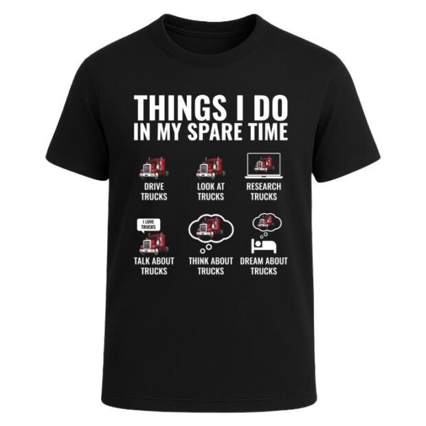 Things I Do In My Spare Time T-Shirts